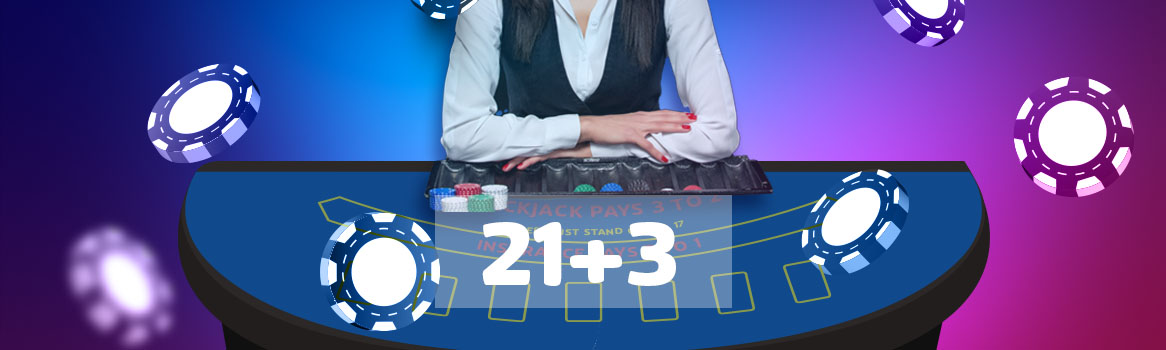 Qué es la apuesta 21+3 en blackjack -  - Blackjack